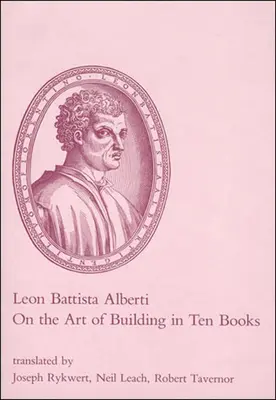 O umění stavět v deseti knihách - On the Art of Building in Ten Books