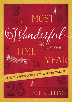 Nejkrásnější období roku: Odpočítávání do Vánoc - The Most Wonderful Time of the Year: A Countdown to Christmas