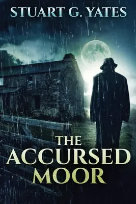 Prokleté vřesoviště - The Accursed Moor