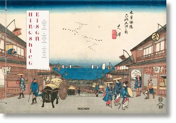 Hirošige a Eisen: Šedesát devět zastávek podél Kisokaido - Hiroshige & Eisen. the Sixty-Nine Stations Along the Kisokaido