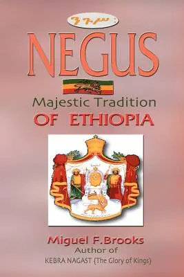 NEGUS Majestátní tradice Etiopie - NEGUS Majestic Tradition of Ethiopia