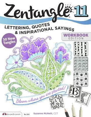 Zentangle 11: Písmo, citáty a inspirativní výroky - Zentangle 11: Lettering, Quotes, and Inspirational Sayings