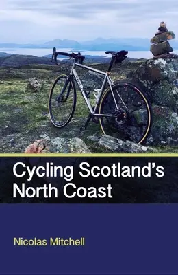 Na kole po severním pobřeží Skotska - Cycling Scotland's North Coast