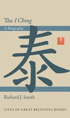I-ťing: životopis - The I Ching: A Biography