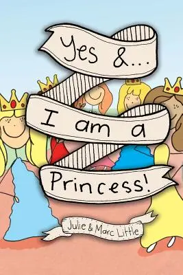 Ano &...Jsem princezna! - Yes &...I am a Princess!