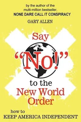 Řekněte NE! novému světovému řádu - Say NO! to the New World Order