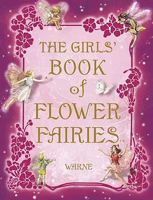 Dívčí kniha květinových víl - The Girls' Book of Flower Fairies