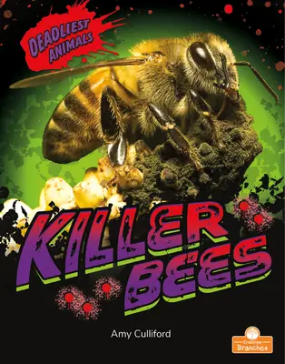 Zabijácké včely - Killer Bees