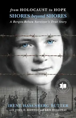 Od holocaustu k naději: Břehy za břehy - život přeživšího z Bergen-Belsenu - From Holocaust to Hope: Shores Beyond Shores - A Bergen-Belsen Survivor's Life