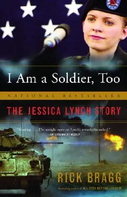 I já jsem voják: Příběh Jessicy Lynchové - I Am a Soldier, Too: The Jessica Lynch Story