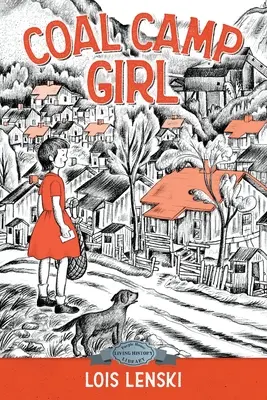 Dívka z uhelného tábora - Coal Camp Girl