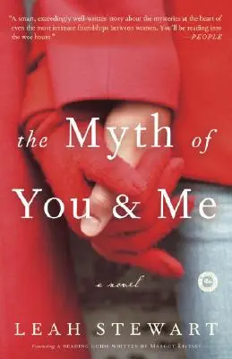 Mýtus o tobě a mně - The Myth of You and Me
