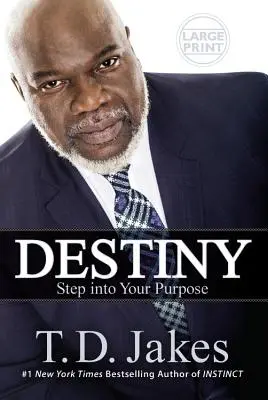 Osud: Vstříc svému cíli - Destiny: Step Into Your Purpose