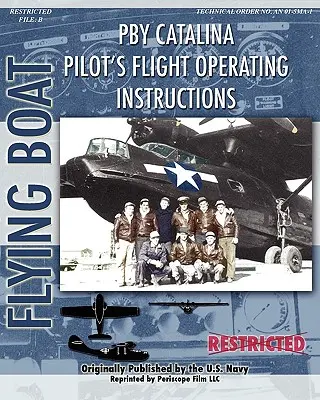 Pby Catalina Letová příručka pro piloty - Pby Catalina Pilot's Flight Operating Instructions