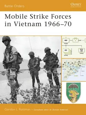 Mobilní úderné síly ve Vietnamu 1966-70 - Mobile Strike Forces in Vietnam 1966-70