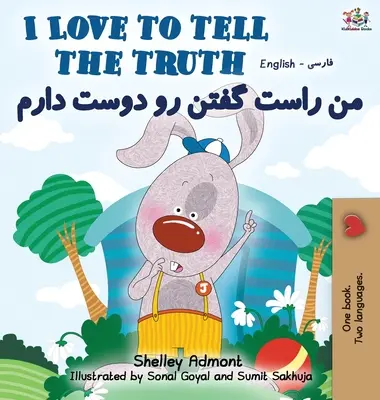 Rád říkám pravdu (anglicko-persko-africká dvojjazyčná kniha) - I Love to Tell the Truth (English Persian -Farsi Bilingual Book)