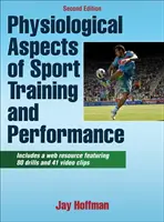 Fyziologické aspekty sportovního tréninku a výkonu - Physiological Aspects of Sport Training and Performance