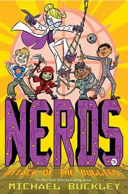 Útok šikany (Šprti, kniha pátá) - Attack of the Bullies (Nerds Book Five)