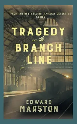 Tragédie na odbočce - Tragedy on the Branch Line