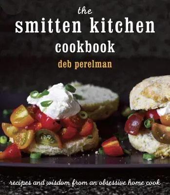 Kuchařka Smitten Kitchen: Recepty a moudrost od posedlé domácí kuchařky - The Smitten Kitchen Cookbook: Recipes and Wisdom from an Obsessive Home Cook