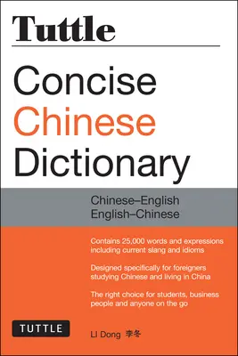 Tuttle Stručný čínský slovník: Tuttle čínsko-anglický anglicko-čínský [plně romanizovaný] - Tuttle Concise Chinese Dictionary: Chinese-English English-Chinese [Fully Romanized]