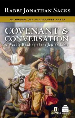 Covenant & Conversation Numbers: Roky na poušti - Covenant & Conversation Numbers: The Wilderness Years