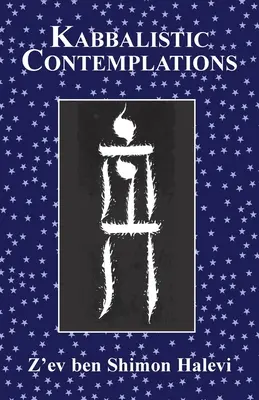 Kabalistické kontemplace - Kabbalistic Contemplations