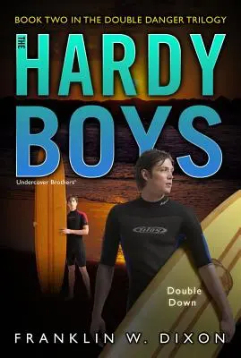 Double Down, 26: Druhá kniha trilogie Dvojí nebezpečí - Double Down, 26: Book Two in the Double Danger Trilogy