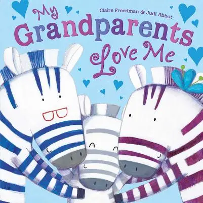 Moji prarodiče mě mají rádi - My Grandparents Love Me