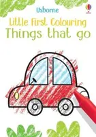 Malé první omalovánky Věci, které jdou - Little First Colouring Things that go