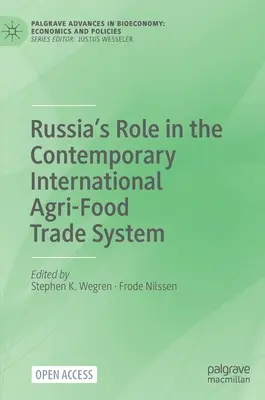 Úloha Ruska v současném systému mezinárodního obchodu se zemědělskými a potravinářskými produkty - Russia's Role in the Contemporary International Agri-Food Trade System