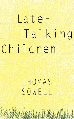 Pozdě mluvící děti - Late-Talking Children