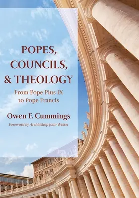 Papežové, koncily a teologie - Popes, Councils, and Theology