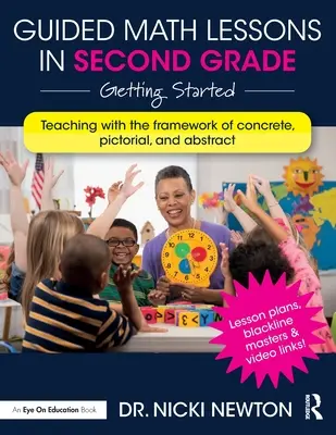 Řízené hodiny matematiky ve druhé třídě: Začínáme - Guided Math Lessons in Second Grade: Getting Started
