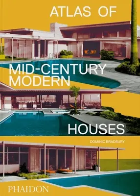 Atlas moderních domů z poloviny století, klasický formát - Atlas of Mid-Century Modern Houses, Classic Format