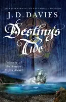 Příliv osudu - Neodolatelný román o námořním dobrodružství - Destiny's Tide - An unputdownable novel of naval adventure