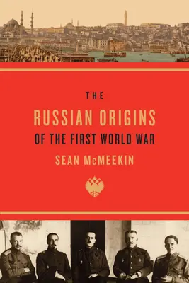 Ruské počátky první světové války - The Russian Origins of the First World War
