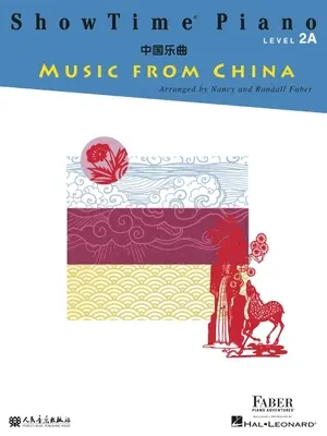 Showtime Piano Music from China: Úroveň 2a - učebnice z Číny: Knihy z Číny - učebnice z Číny: Úroveň 2a - Showtime Piano Music from China: Level 2a