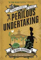 Nebezpečný závazek - Záhada Veroniky Speedwellové - Perilous Undertaking - A Veronica Speedwell Mystery