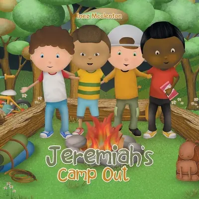 Jeremiášův tábor - Jeremiah's Camp Out