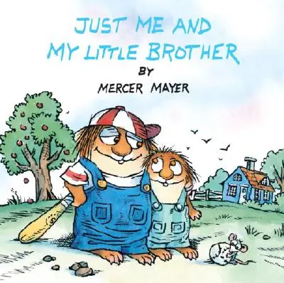 Jen já a můj bráška (Little Critter) - Just Me and My Little Brother (Little Critter)