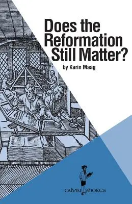 Má reformace stále význam? - Does the Reformation Still Matter?