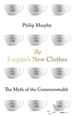 Nové šaty impéria: Mýtus Commonwealthu - The Empire's New Clothes: The Myth of the Commonwealth