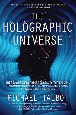 Holografický vesmír: Revoluční teorie reality - The Holographic Universe: The Revolutionary Theory of Reality