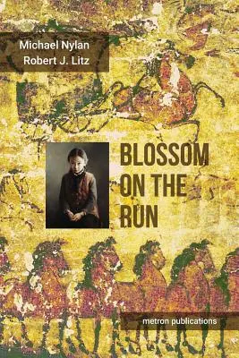Květina na útěku: Dobrodružství z dynastie Chan - Blossom on the Run: A Han dynasty Adventure