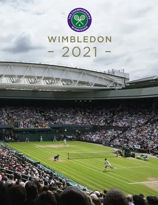 Wimbledon 2021: Oficiální přehled mistrovství - Wimbledon 2021: The Official Review of the Championships