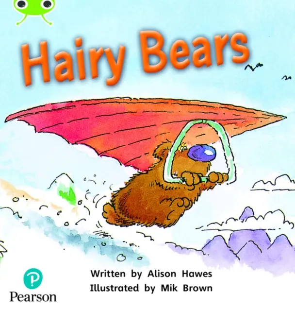Bug Club Phonics Fiction Year 1 Phase 5 Unit 22 Chlupatí medvědi - Bug Club Phonics Fiction Year 1 Phase 5 Unit 22 Hairy Bears