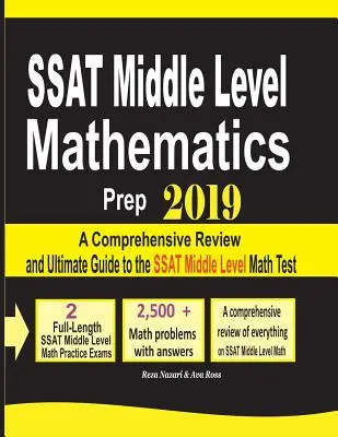 SSAT Middle Level Mathematics Prep 2019: A Comprehensive Review and Ultimate Guide to the SSAT Middle Level Math Test (Příprava na test SSAT z matematiky střední úrovně 2019) - SSAT Middle Level Mathematics Prep 2019: A Comprehensive Review and Ultimate Guide to the SSAT Middle Level Math Test