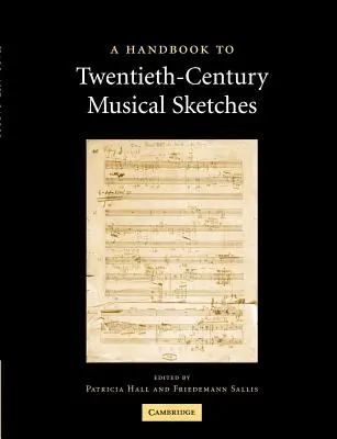 Příručka k hudebním skečům dvacátého století - A Handbook to Twentieth-Century Musical Sketches