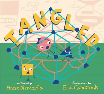 Tangled: A Story about Shapes (Příběh o tvarech) - Tangled: A Story about Shapes